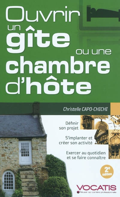 Ouvrir un gîte ou une...