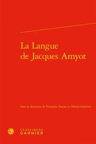 La langue de Jacques Amyot