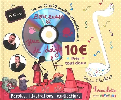 Berceuses et jeux de doigts : paroles, illustrations, explications