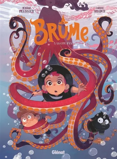 Brume. Vol. 5. La cité d'Ys Brume. Vol. 5. La cité d'Ys