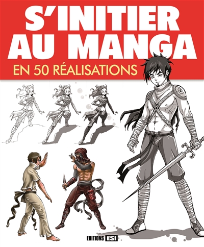 S'initier au manga en 50 réalisations