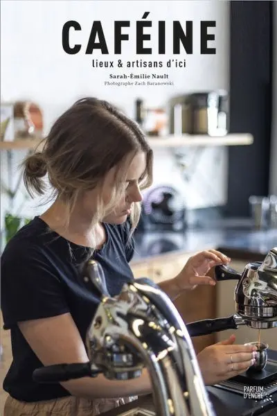 Caféine : lieux et artisans d'ici