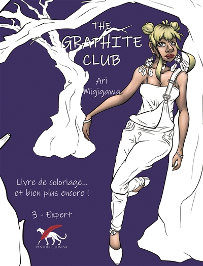 The graphite club : livre de coloriage... et bien plus encore !. Vol. 3. Expert