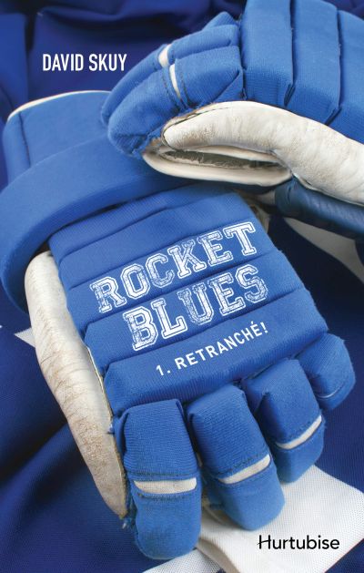 Rocket Blues. Vol. 1. Retranché!