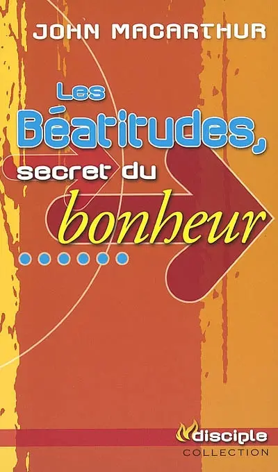 Les Béatitudes, secret du bonheur
