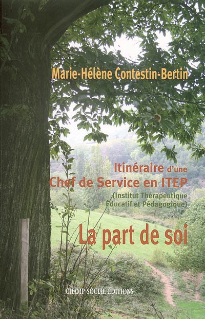 La part de soi : itinéraire...