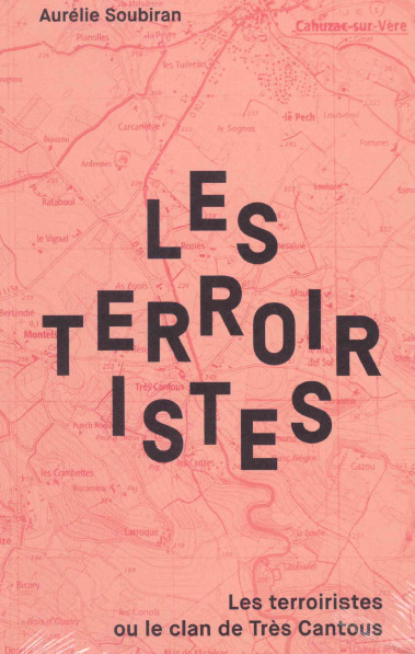 Les terroiristes ou Le clan de Très Cantous