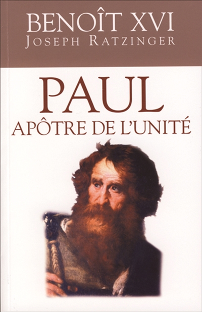 Paul, apôtre de l'unité