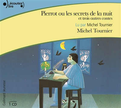 Pierrot ou Les secrets de la nuit : et trois autres contes