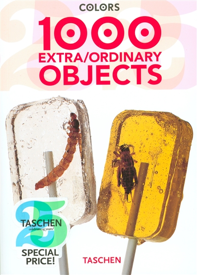 1000 extraordinary objects. 1000 extraordinaires objets