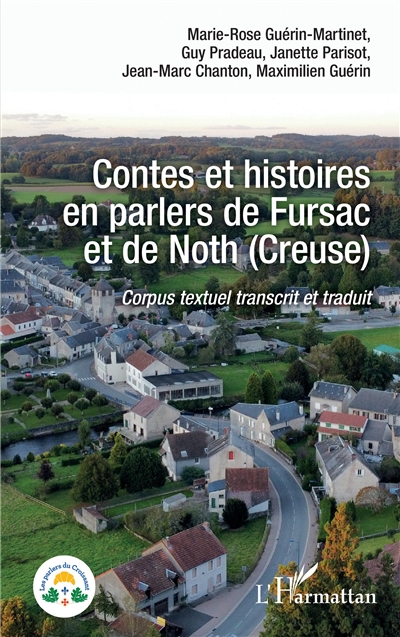 Contes et histoires en parlers de Fursac et de Noth (Creuse) : corpus textuel transcrit et traduit