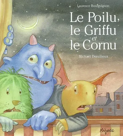 Le poilu, le griffu et le cornu