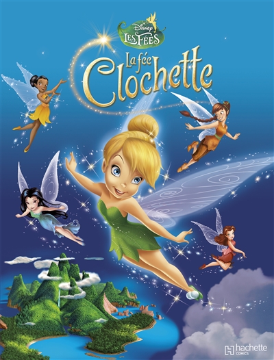 La Fée Clochette. Vol. 1 - Walt Disney company - Librairie Mollat