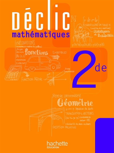 Mathématiques, 2de : livre de l'élève