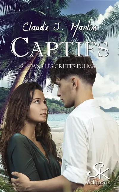 Captifs 2 : Dans les griffes du mal