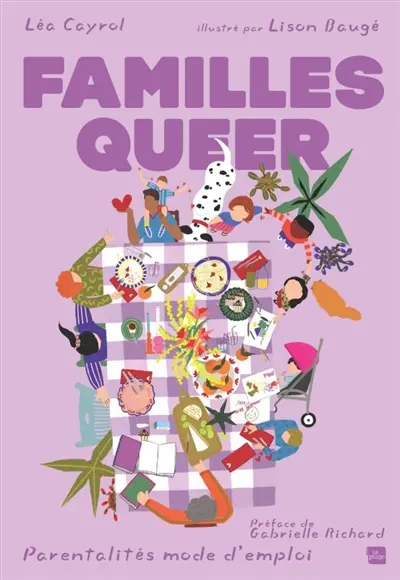 Familles queer : parentalités mode d'emploi Familles queer : parentalités mode d'emploi