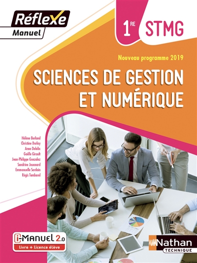 Sciences de gestion et numérique, 1re STMG : i-manuel 2.0, livre + licence élève : nouveau programme 2019