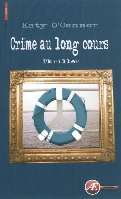 crime au long cours : roman policier