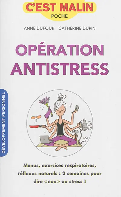 Opération antistress