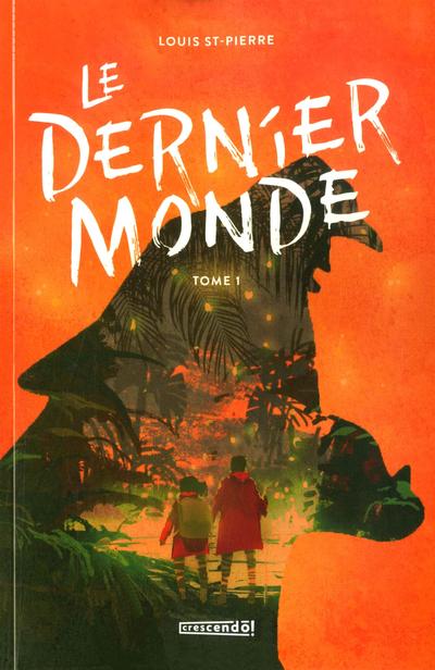 Le dernier monde 1