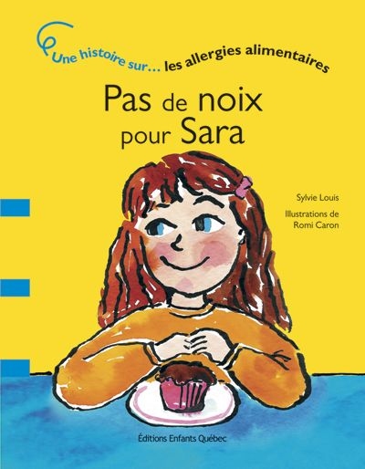 Pas de noix pour Sara : les allergies alimentaires