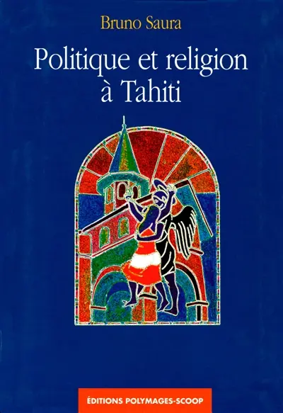 Politique et religion à Tahiti