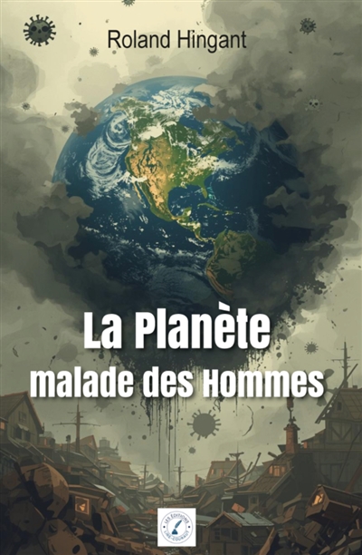 La Planète malade des hommes