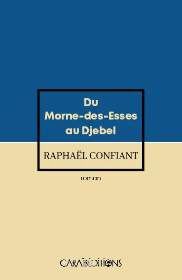 Du Morne-des-Esses au Djebel