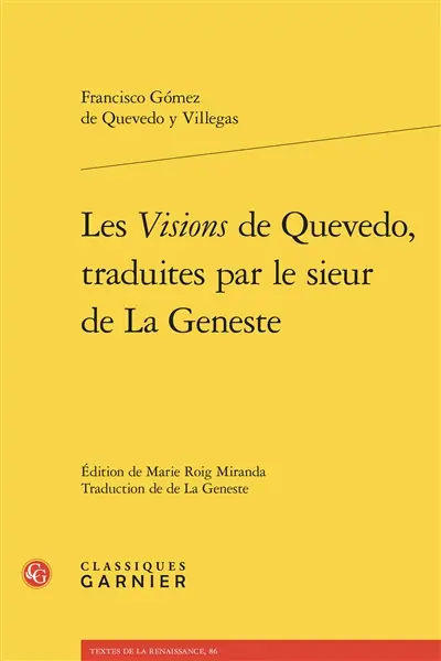 Les visions de Quevedo, traduites par le sieur de La Geneste