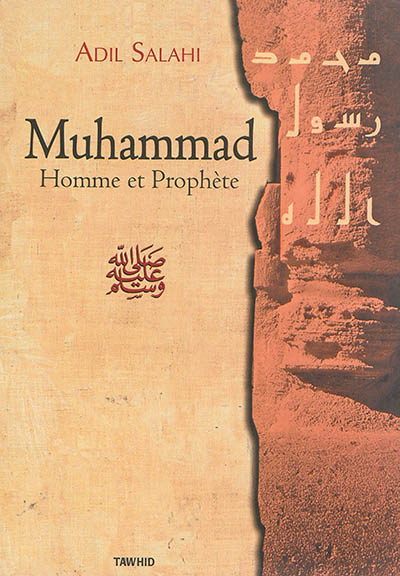 Muhammad, homme et Prophète