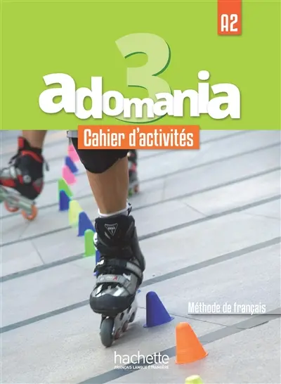 Adomania 3 : méthode de français, A2 : cahier d'activités