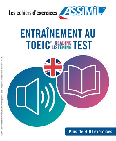 Entrainement au TOEIC reading listening test : plus de 400 exercices