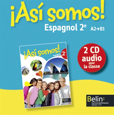 Asi somos ! : espagnol 2e, A2-B1 : 2 CD audio pour la classe