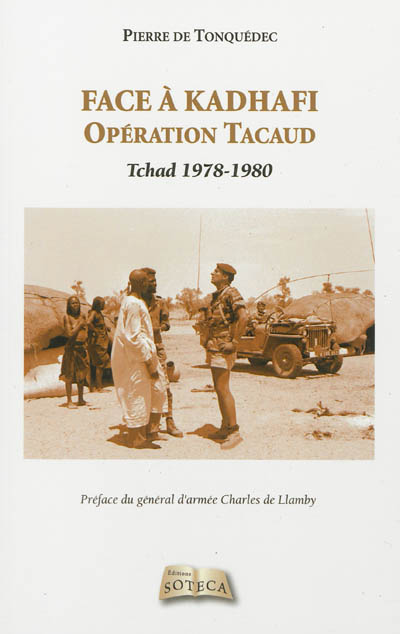 Face à Kadhafi : opération Tacaud : Tchad, 1978-1980