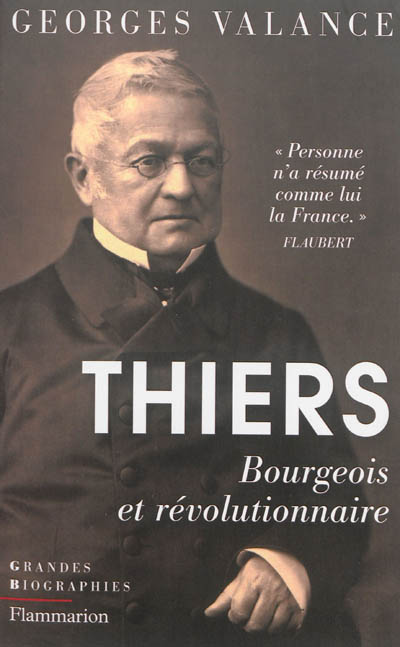 Thiers : bourgeois et révolutionnaire