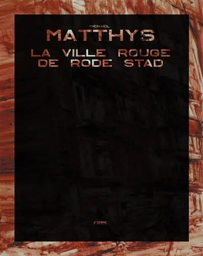 La ville rouge de Rode Stad