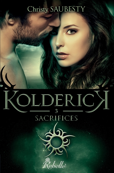 Kolderick. Vol. 3. Sacrifices