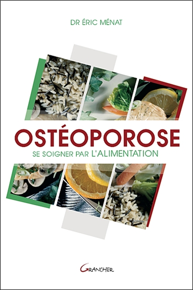 Ostéoporose : se soigner par l'alimentation