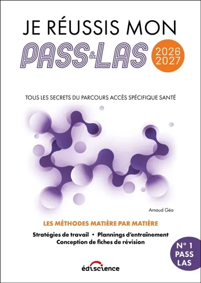 Je réussis mon Pass & LAS 2026-2027 : tous les secrets du Parcours accès spécifique santé : les méthodes matière par matière