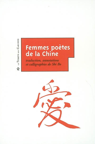 Femmes poètes de la Chine : anthologie