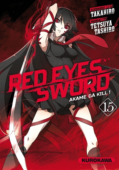 Red eyes sword : akame ga kill !. Vol. 15