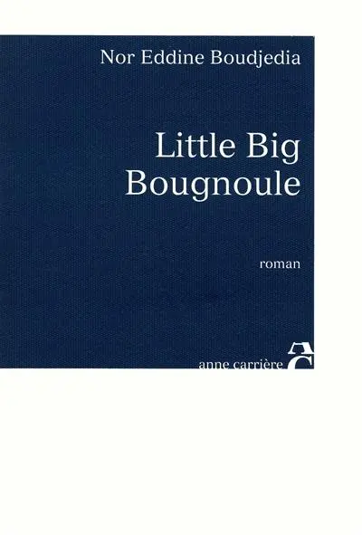 Little big bougnoule