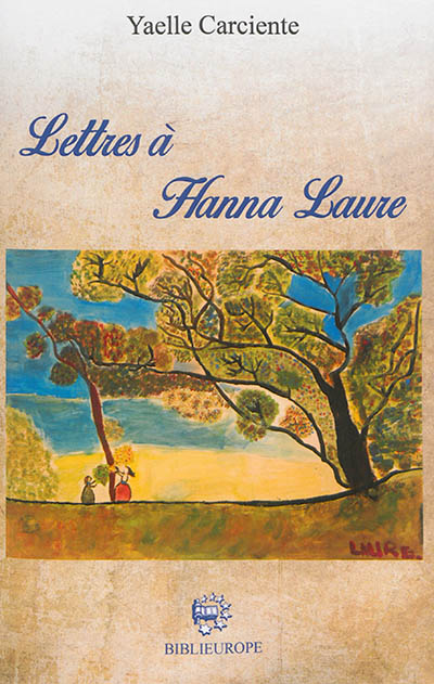 Lettres à Hanna Laure