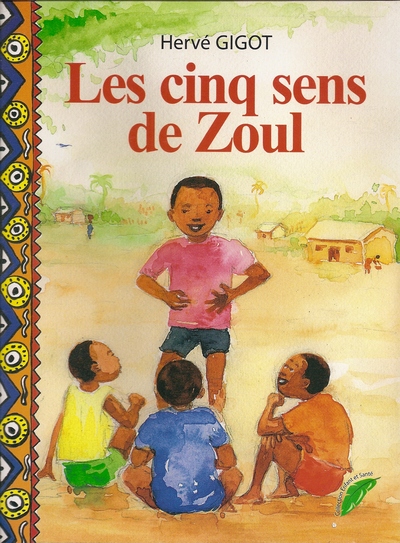 Les cinq sens de Zoul