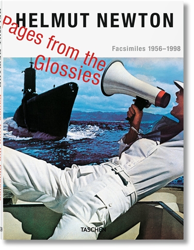 Helmut Newton : pages from the glossies : facsimiles 1956-1998