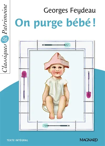 On purge bébé ! : texte intégral