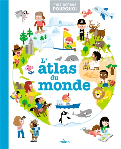 L'atlas du Monde