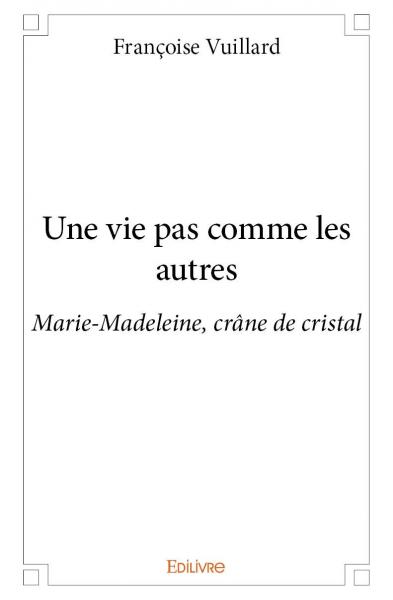 Une vie pas comme les...