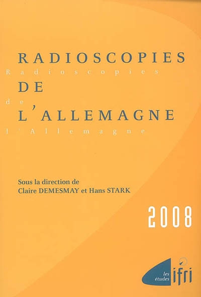 Radioscopies de l'Allemagne : 2008