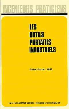 Les Outils portatifs industriels